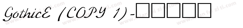 GothicE (COPY 1)字体转换